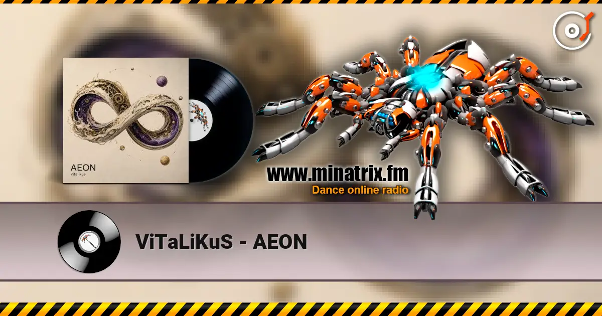 ViTaLiKuS - AEON online in hoher Qualität hören | Minatrix.FM