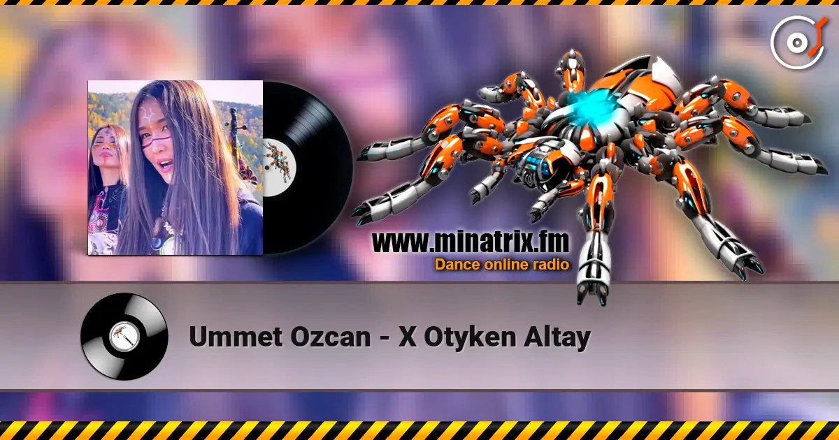 Ummet Ozcan - Х Otyken Altay online in hoher Qualität hören | Minatrix.FM