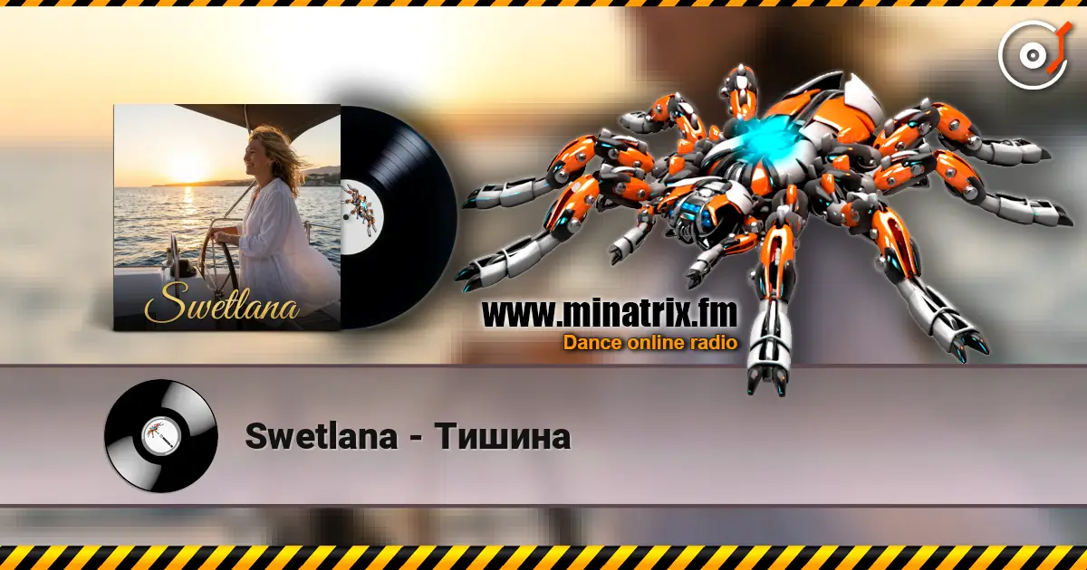 Swetlana - Тишина online in hoher Qualität hören | Minatrix.FM