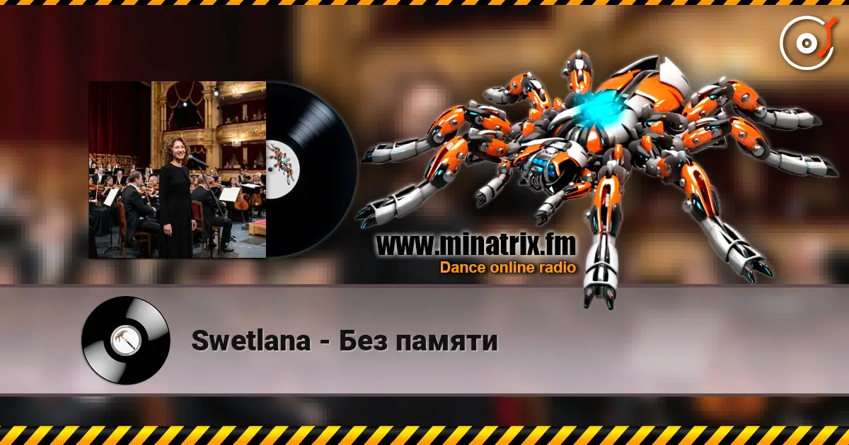 Swetlana - Без памяти online in hoher Qualität hören | Minatrix.FM
