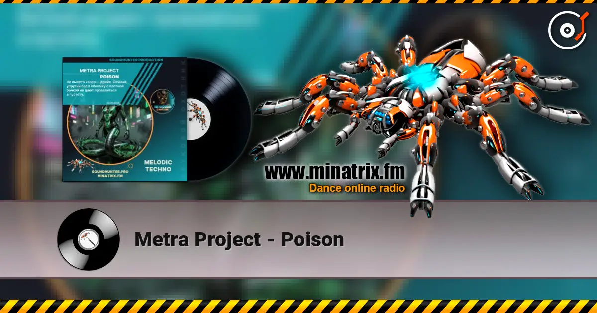 Metra Project - Poison online in hoher Qualität hören | Minatrix.FM