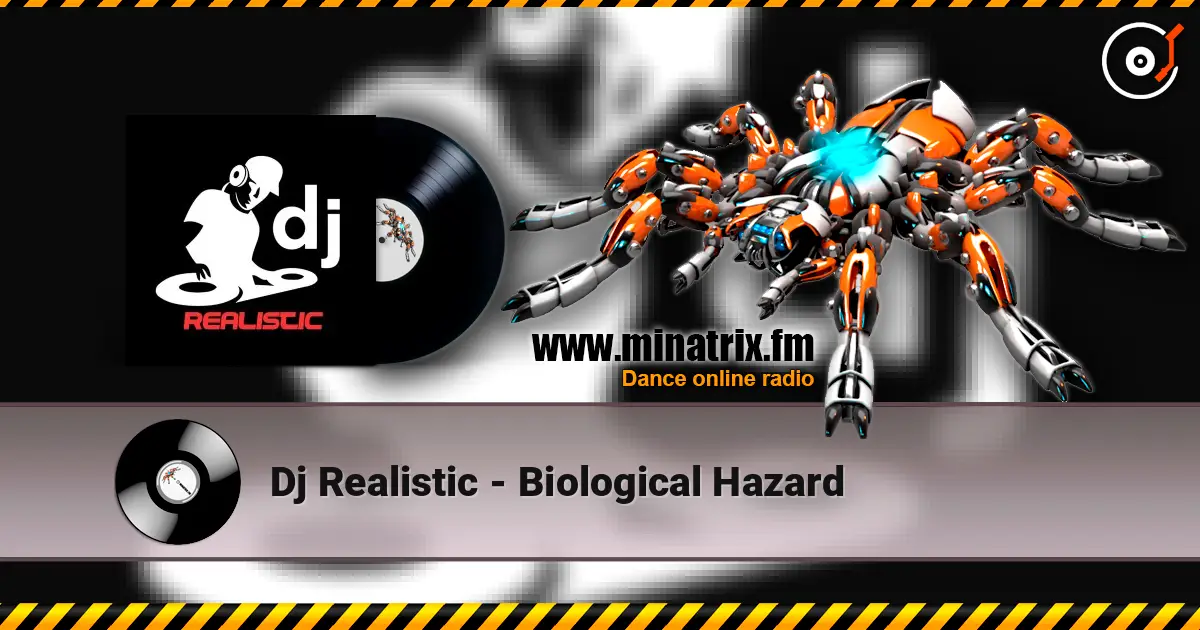 Dj Realistic - Biological Hazard online in hoher Qualität hören | Minatrix.FM
