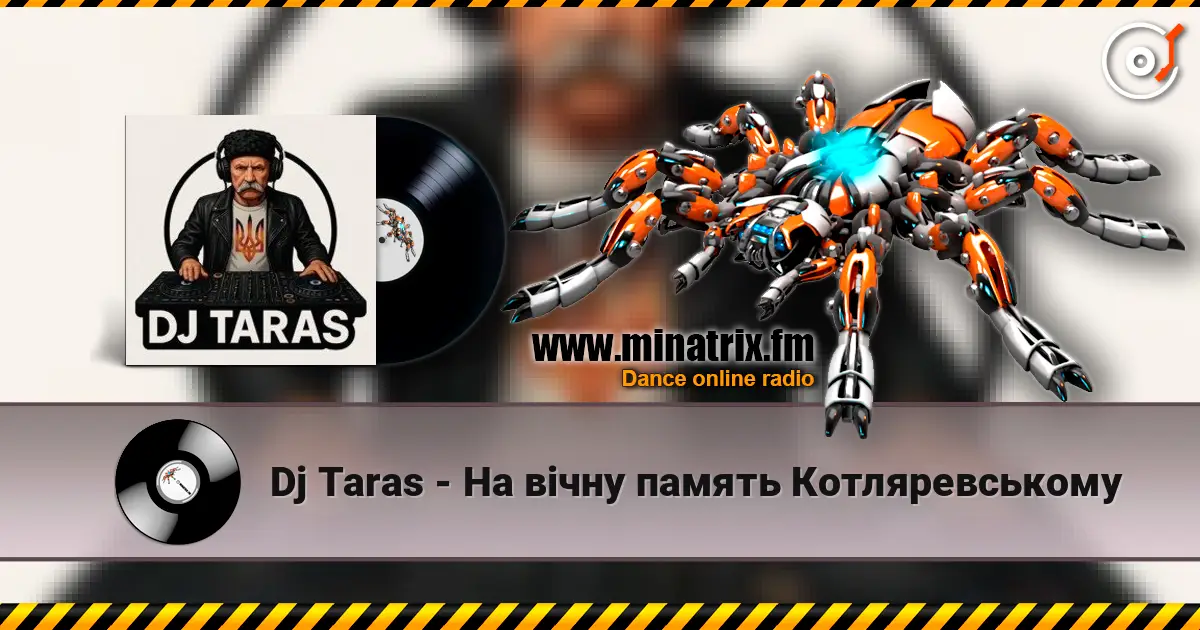 Dj Taras - На вiчну память Котляревському online in hoher Qualität hören | Minatrix.FM