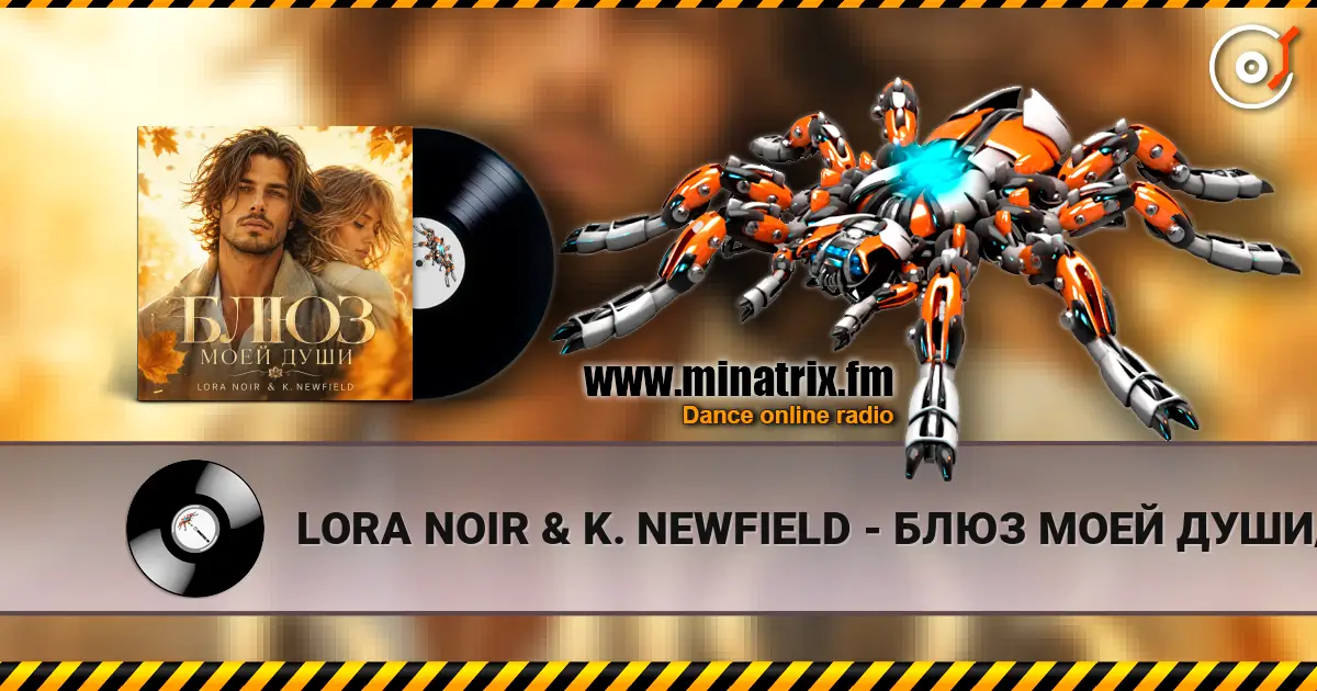 LORA NOIR & K. NEWFIELD - БЛЮЗ МОЕЙ ДУШИ/BLUES OF MY SOUL online in hoher Qualität hören | Minatrix.FM