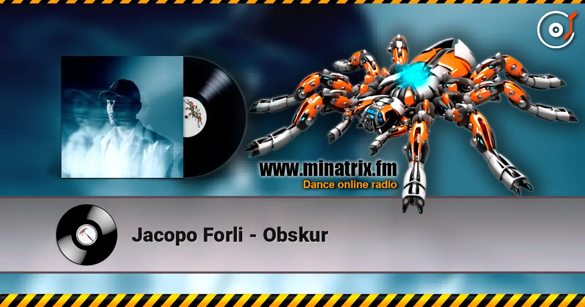 Jacopo Forli - Obskur online in hoher Qualität hören | Minatrix.FM