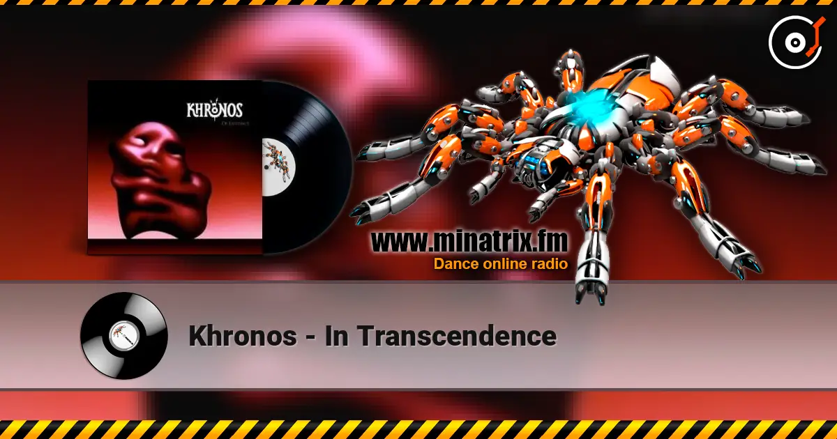 Khronos - In Transcendence online in hoher Qualität hören | Minatrix.FM