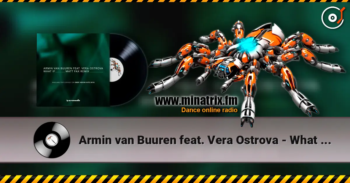 Armin van Buuren feat. Vera Ostrova - What If (Radio Edit) online in hoher Qualität hören | Minatrix.FM