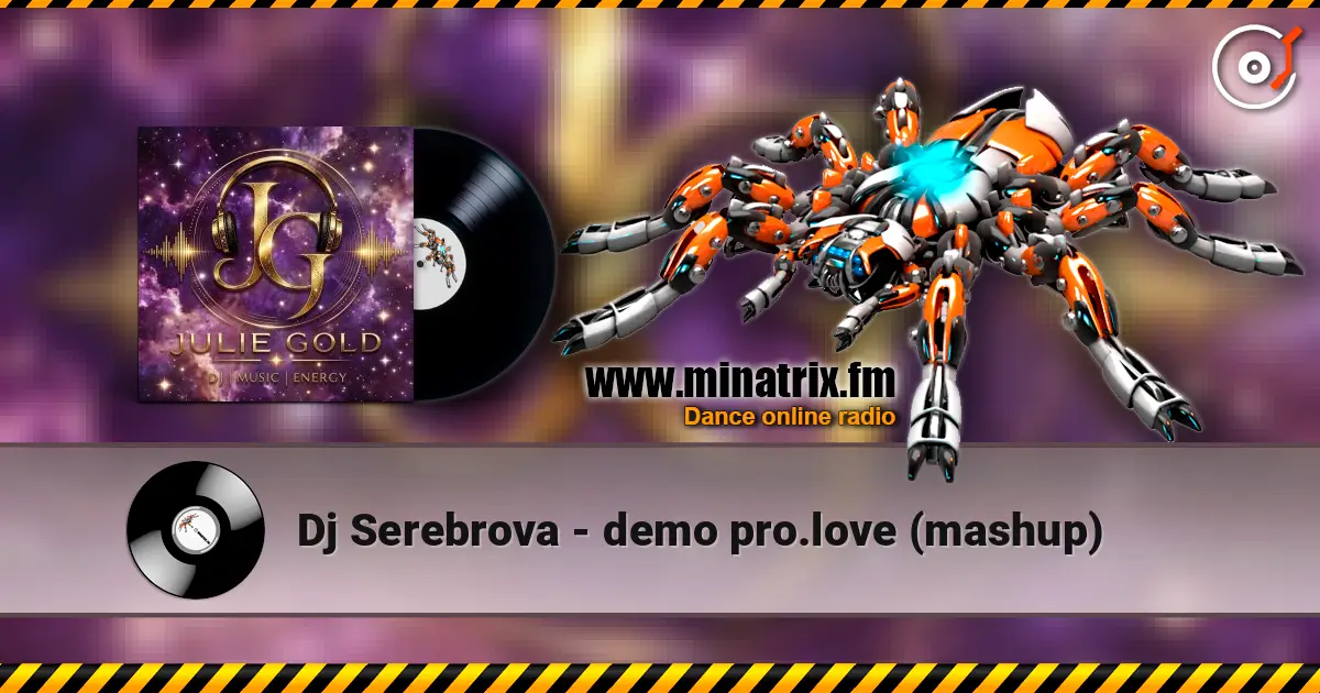 Dj Serebrova - demo pro.love (mashup) online in hoher Qualität hören | Minatrix.FM
