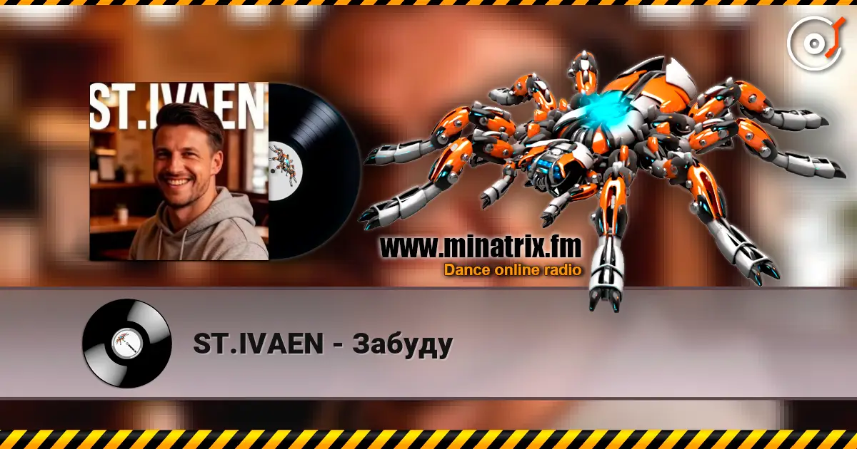 ST.IVAEN - Забуду online in hoher Qualität hören | Minatrix.FM