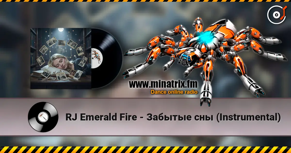 RJ Emerald Fire - Забытые сны (Instrumental) online in hoher Qualität hören | Minatrix.FM