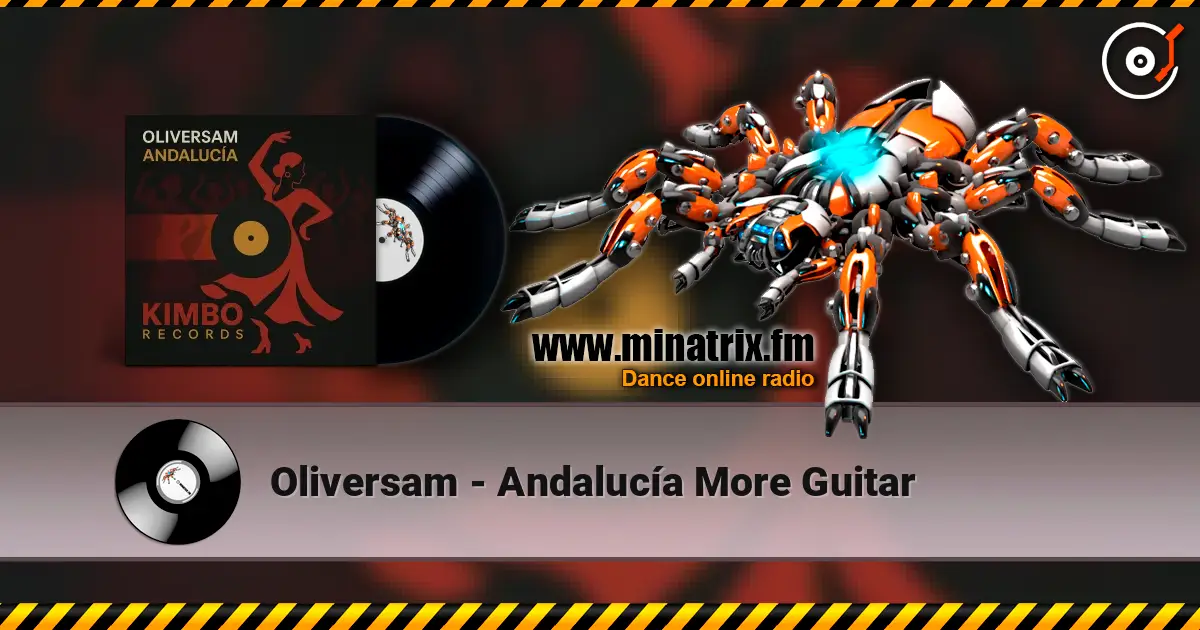 Oliversam - Andalucía More Guitar online in hoher Qualität hören | Minatrix.FM