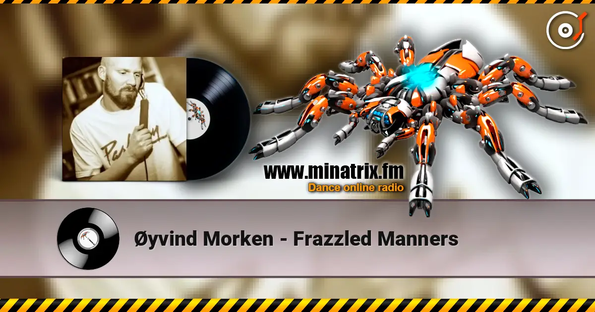 Øyvind Morken - Frazzled Manners online in hoher Qualität hören | Minatrix.FM