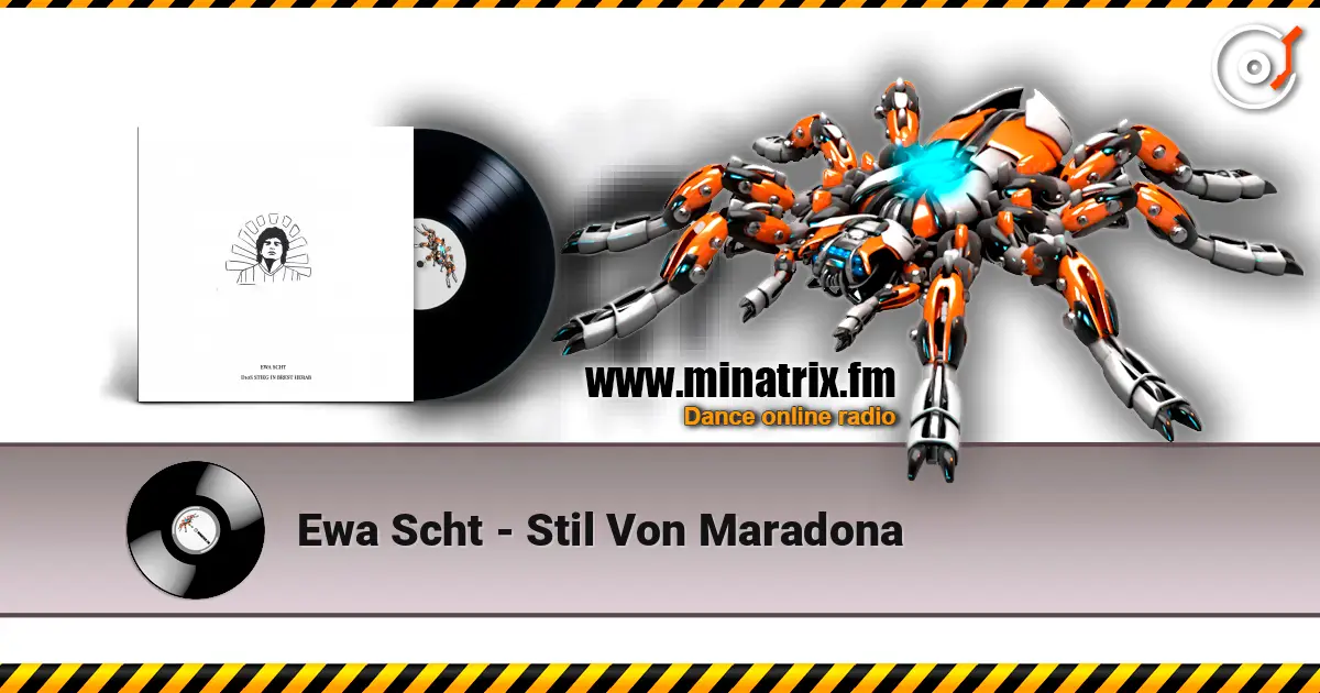 Ewa Scht - Stil Von Maradona online in hoher Qualität hören | Minatrix.FM