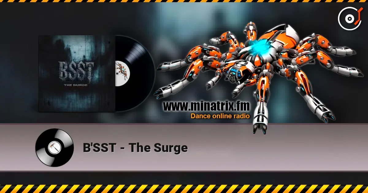 B'SST - The Surge online in hoher Qualität hören | Minatrix.FM