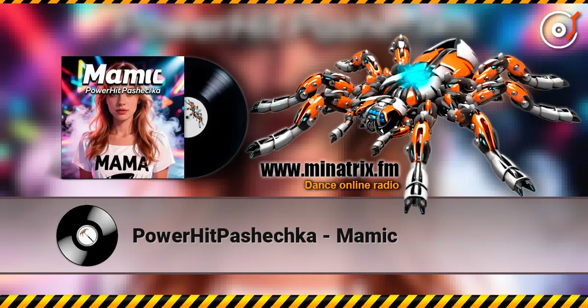 PowerHitPashechka - Mamic online in hoher Qualität hören | Minatrix.FM