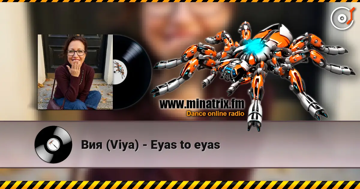 Вия (Viya) - Eyas to eyas online in hoher Qualität hören | Minatrix.FM