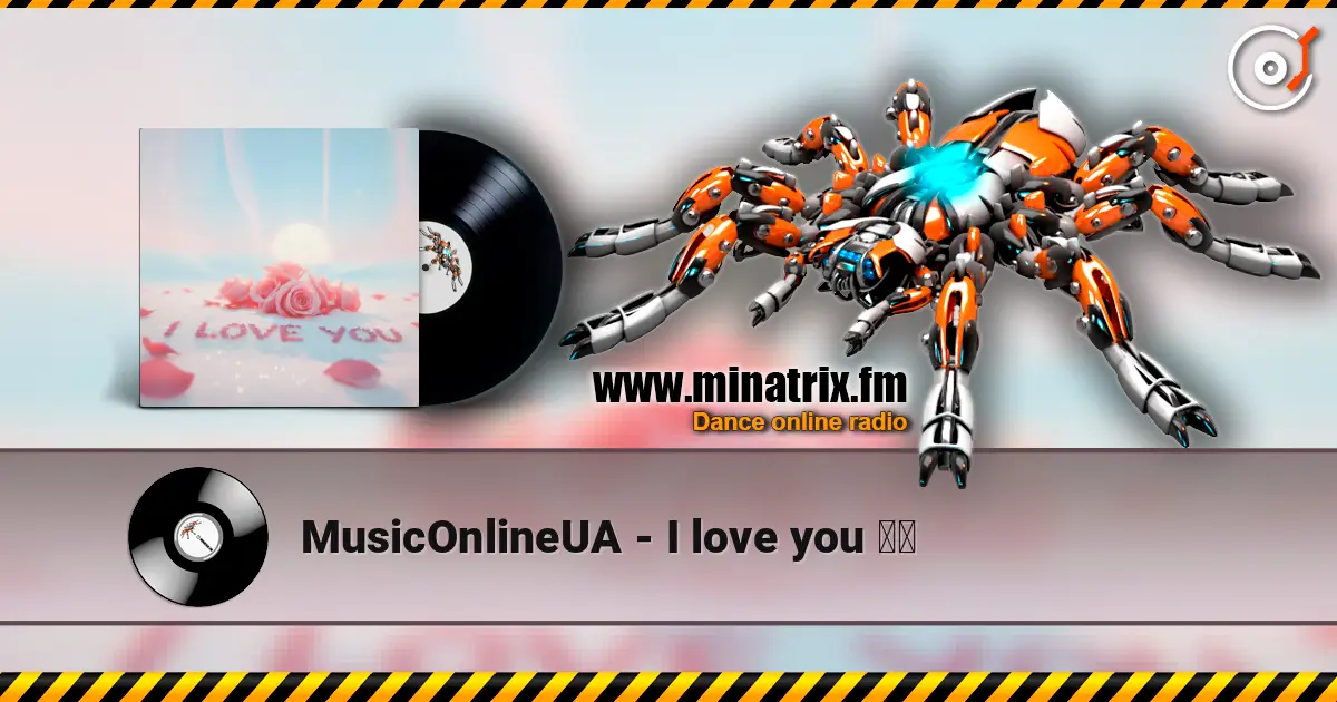 MusicOnlineUA - I love you ❤️ online in hoher Qualität hören | Minatrix.FM