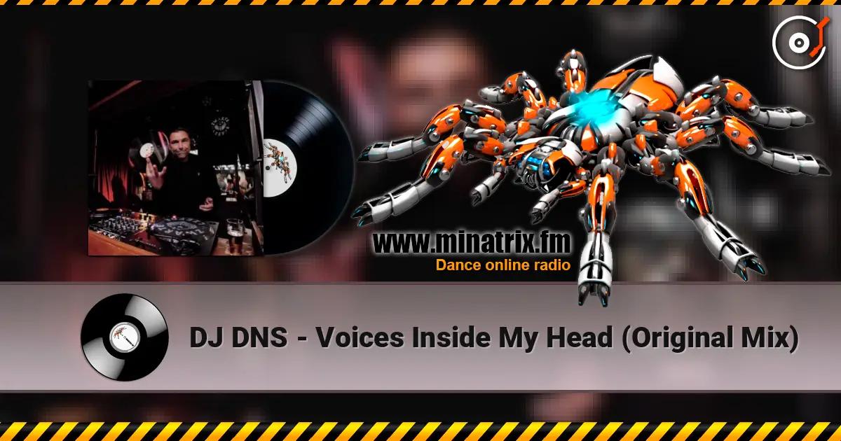 DJ DNS - Voices Inside My Head (Original Mix) online in hoher Qualität hören | Minatrix.FM