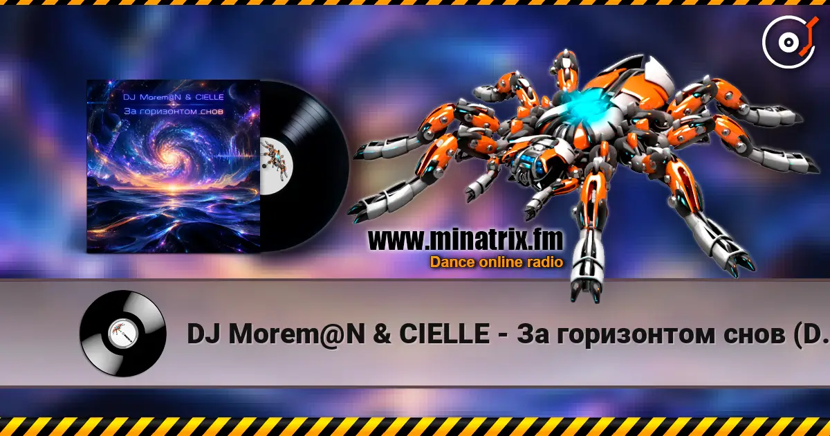 DJ Morem@N & CIELLE - За горизонтом снов (DEEP HOUSE with NEO-PROGRESSIVE ROCK and NEO-PSYCHEDELIA) online in hoher Qualität hören | Minatrix.FM