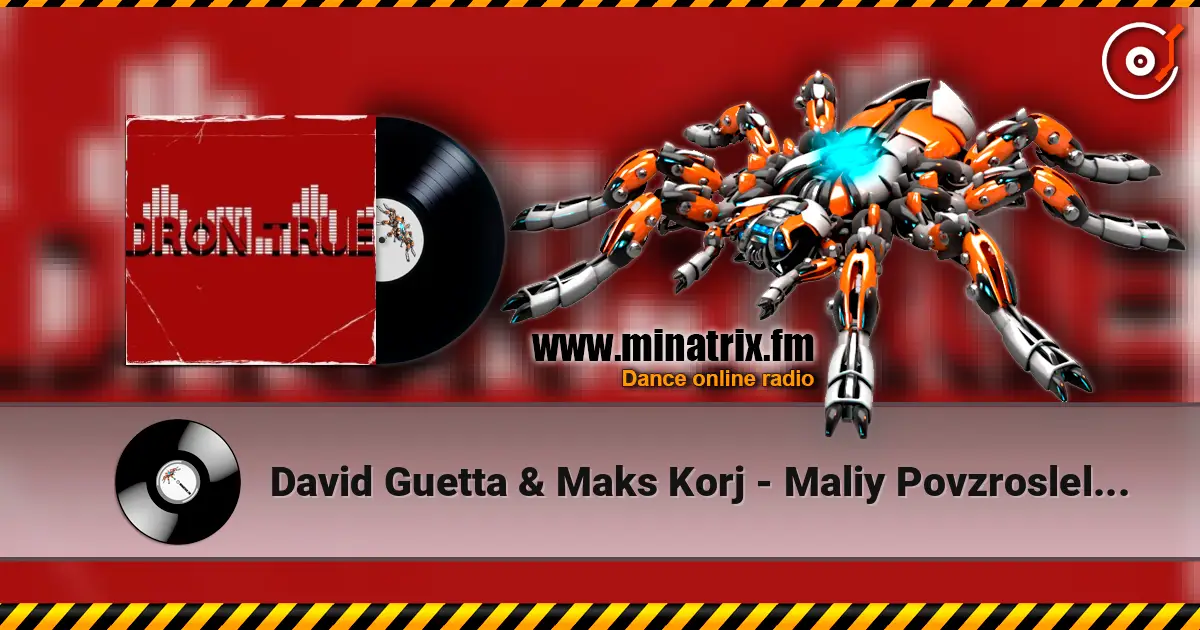 David Guetta & Maks Korj - Maliy Povzroslel (DRoN TRuE Blend) online in hoher Qualität hören | Minatrix.FM