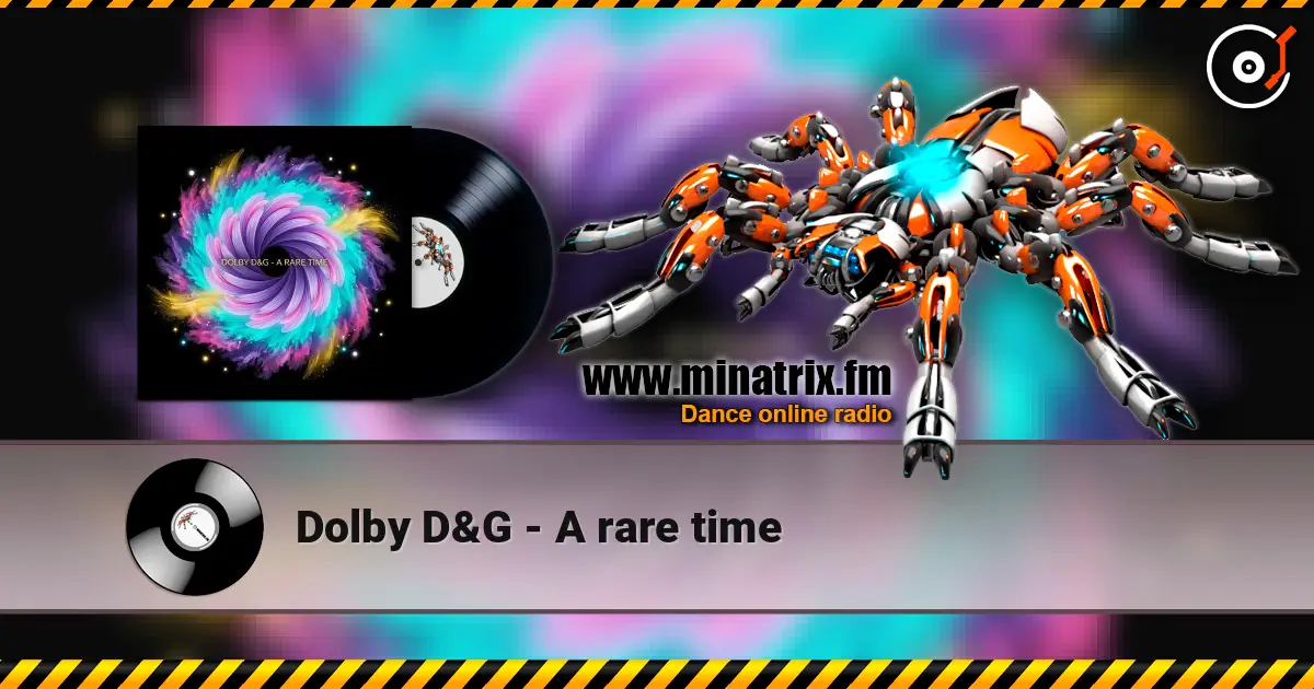 Dolby D&G - A rare time online in hoher Qualität hören | Minatrix.FM