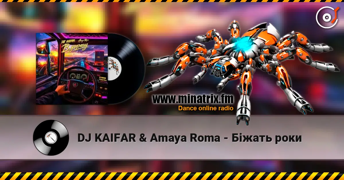 DJ KAIFAR & Amaya Roma - Біжать роки online in hoher Qualität hören | Minatrix.FM