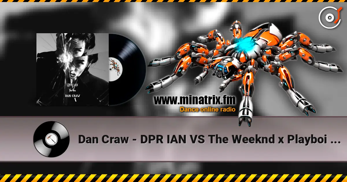Dan Craw - DPR IAN VS The Weeknd x Playboi Carti – Nerves VS Timeless (Dan Craw Mash-Up) online in hoher Qualität hören | Minatrix.FM