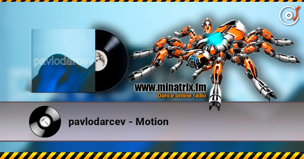pavlodarcev - Motion online in hoher Qualität hören | Minatrix.FM