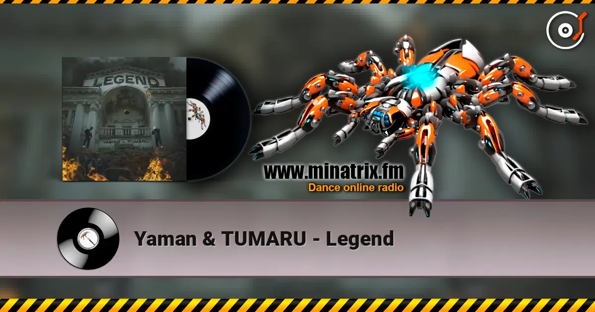 Yaman & TUMARU - Legend online in hoher Qualität hören | Minatrix.FM