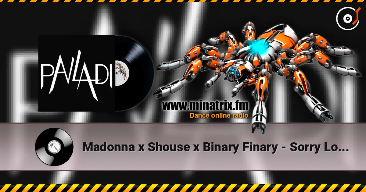 Madonna x Shouse x Binary Finary - Sorry Love Tonight 1998 (PAVLADI Blend) online in hoher Qualität hören | Minatrix.FM