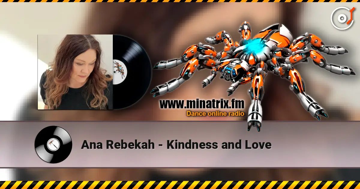 Ana Rebekah - Kindness and Love online in hoher Qualität hören | Minatrix.FM