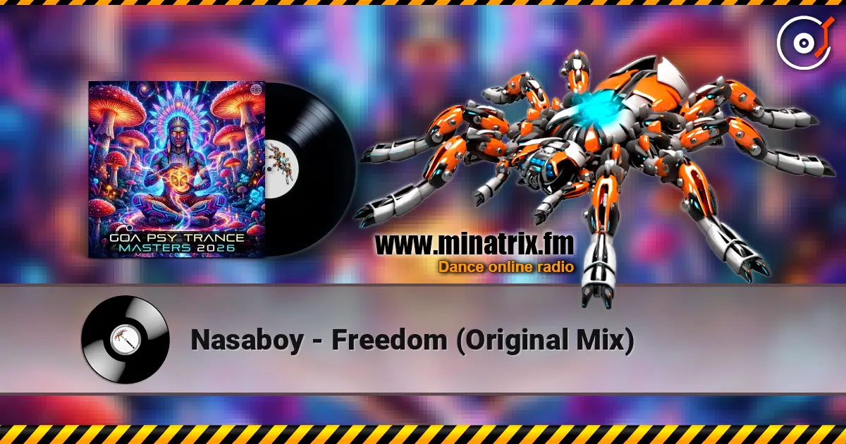 Nasaboy - Freedom (Original Mix) online in hoher Qualität hören | Minatrix.FM