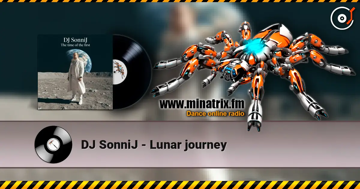DJ SonniJ - Lunar journey online in hoher Qualität hören | Minatrix.FM