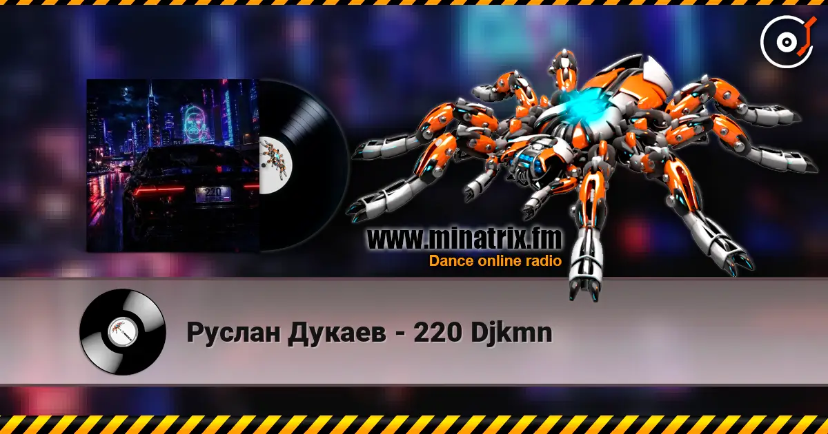 Руслан Дукаев - 220 Djkmn online in hoher Qualität hören | Minatrix.FM
