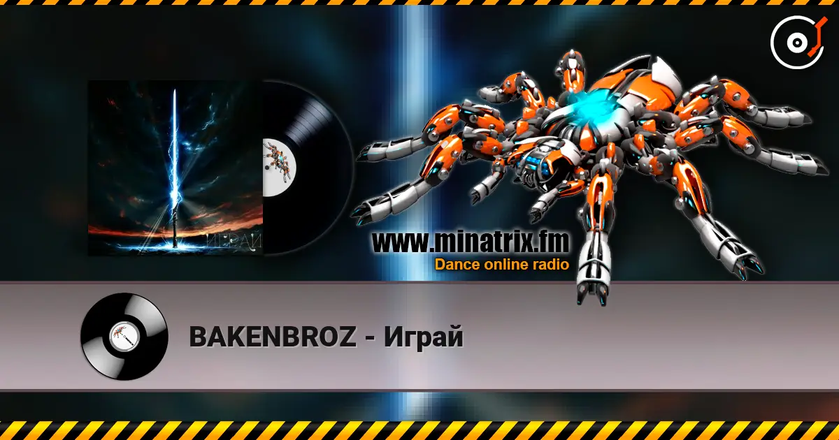 BAKENBROZ - Играй online in hoher Qualität hören | Minatrix.FM