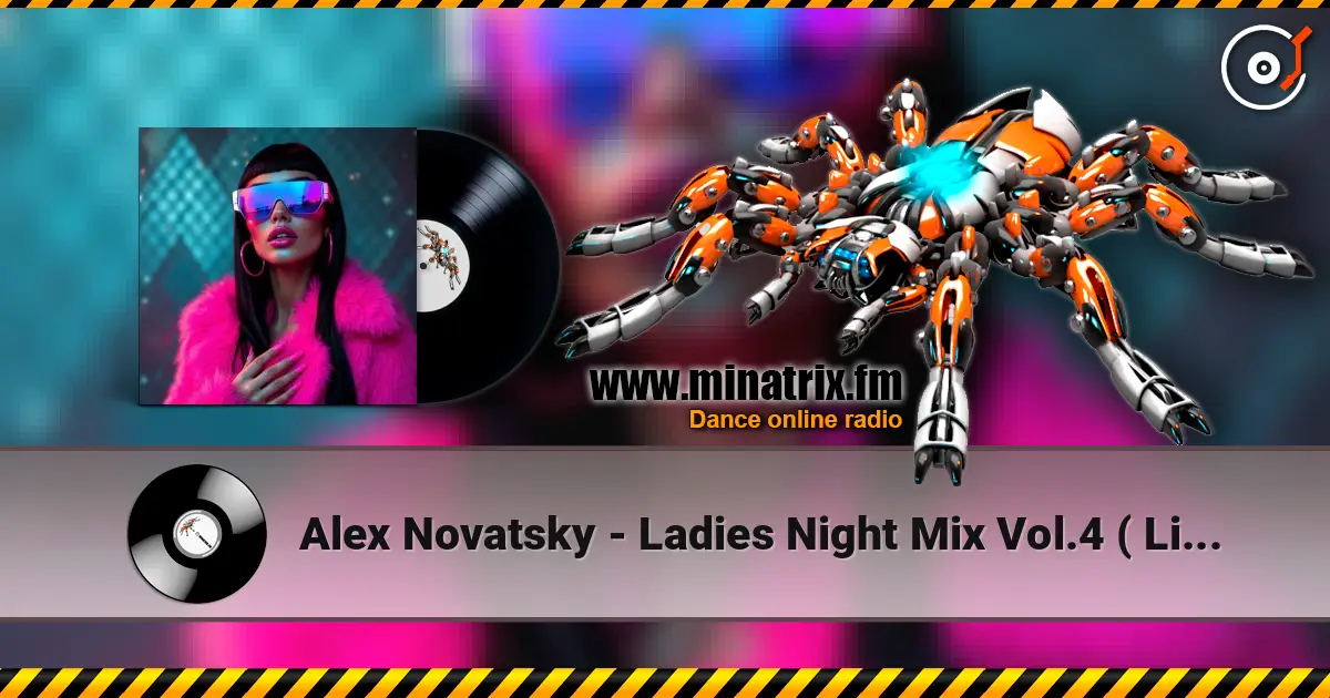 Alex Novatsky - Ladies Night Mix Vol.4 ( Live Mix In Limb ) online in hoher Qualität hören | Minatrix.FM