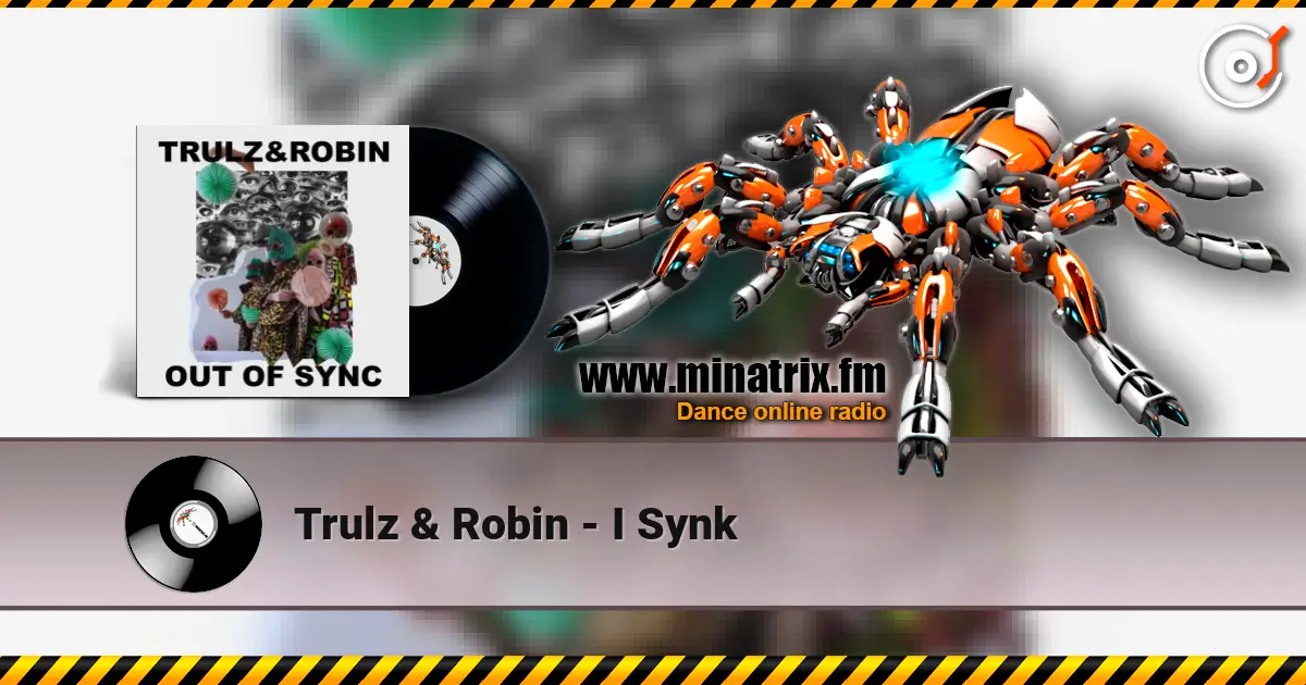 Trulz & Robin - I Synk online in hoher Qualität hören | Minatrix.FM