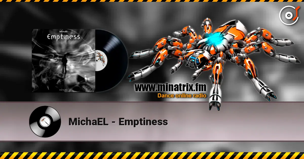 MichaEL - Emptiness online in hoher Qualität hören | Minatrix.FM