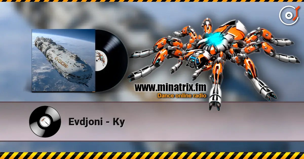 Evdjoni - Ку online in hoher Qualität hören | Minatrix.FM