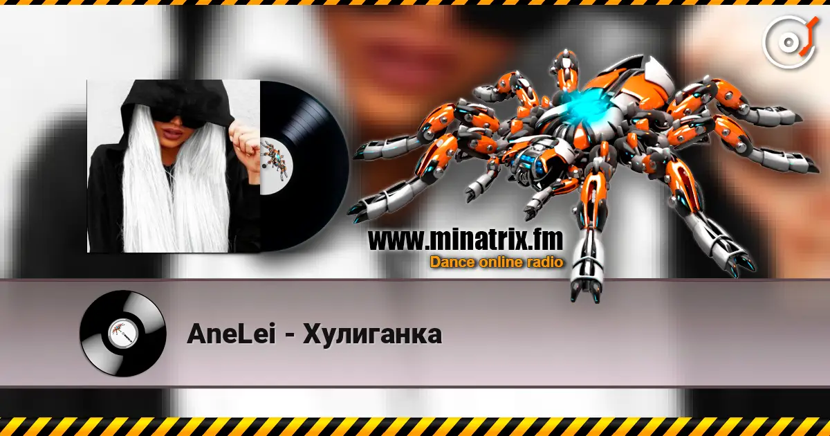 AneLei - Хулиганка online in hoher Qualität hören | Minatrix.FM