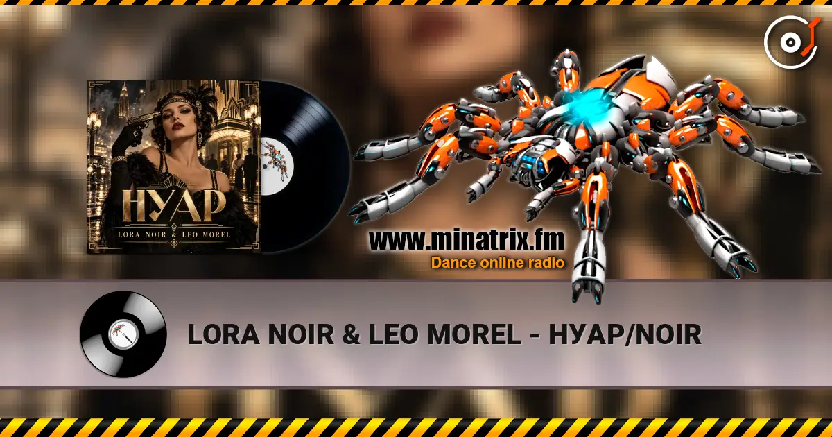 LORA NOIR & LEO MOREL - НУАР/NOIR online in hoher Qualität hören | Minatrix.FM