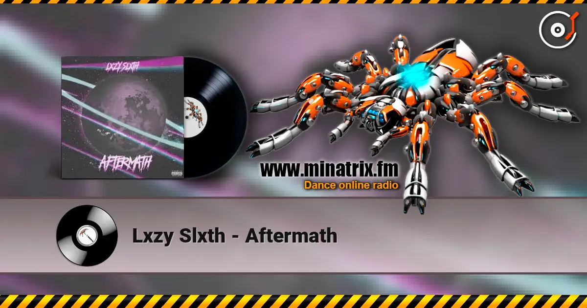 Lxzy Slxth - Aftermath online in hoher Qualität hören | Minatrix.FM