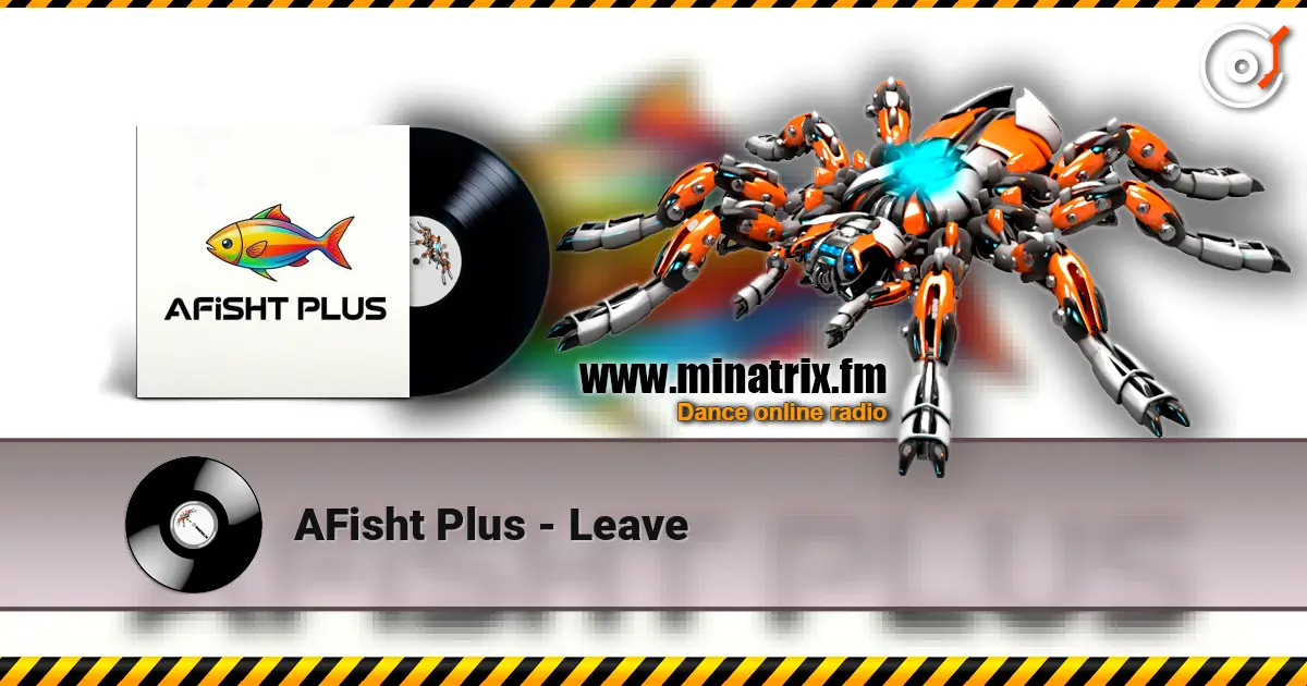 AFisht Plus - Leave online in hoher Qualität hören | Minatrix.FM