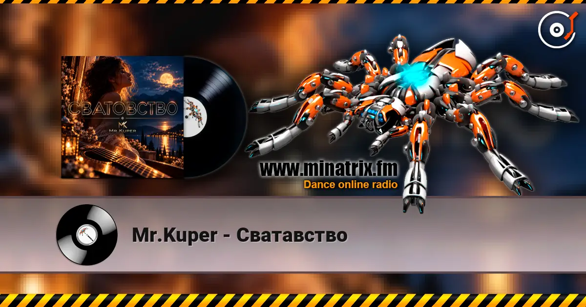 Mr.Kuper - Сватавство online in hoher Qualität hören | Minatrix.FM