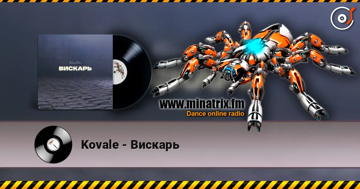 Kovale - Вискарь online in hoher Qualität hören | Minatrix.FM