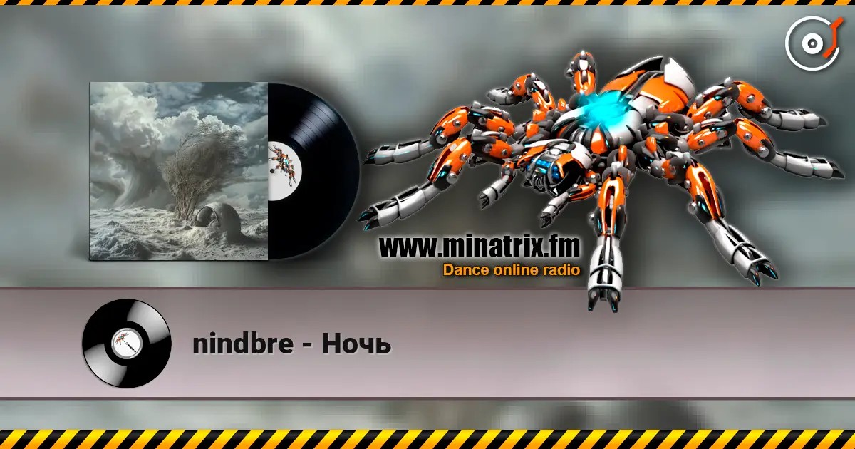 nindbre - Ночь online in hoher Qualität hören | Minatrix.FM