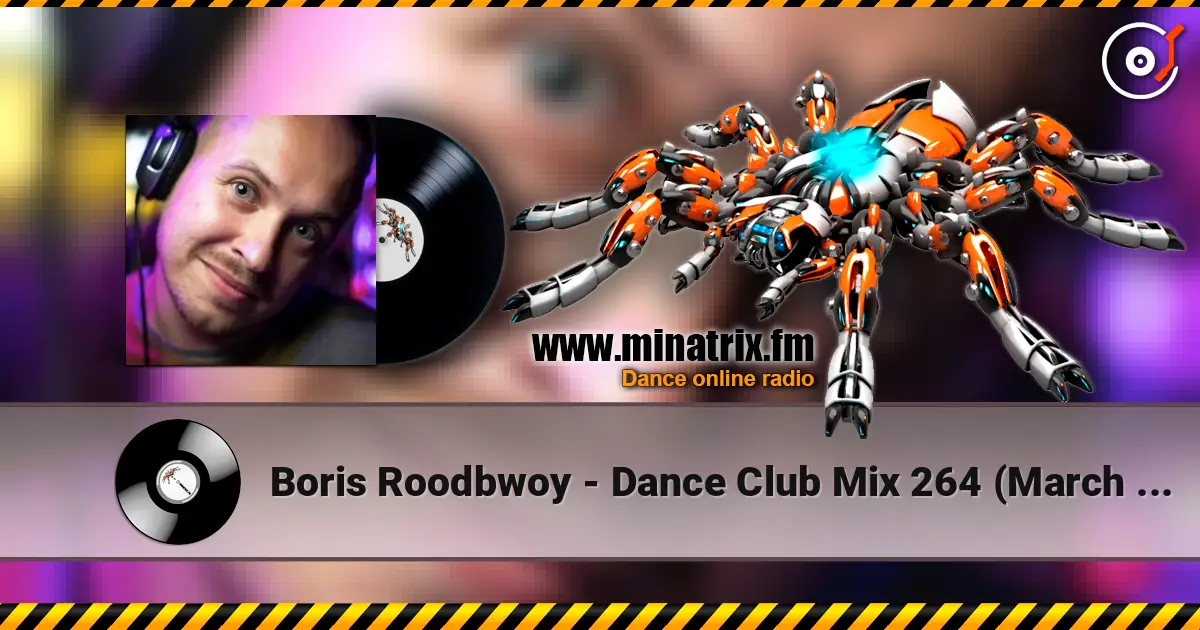 Boris Roodbwoy - Dance Club Mix 264 (March 2018 ppeople mix) online in hoher Qualität hören | Minatrix.FM