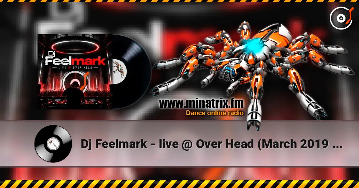 Dj Feelmark - live @ Over Head (March 2019 ppeople mix) online in hoher Qualität hören | Minatrix.FM
