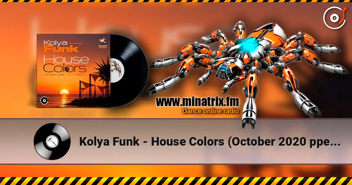Kolya Funk - House Colors (October 2020 ppeople mix) online in hoher Qualität hören | Minatrix.FM