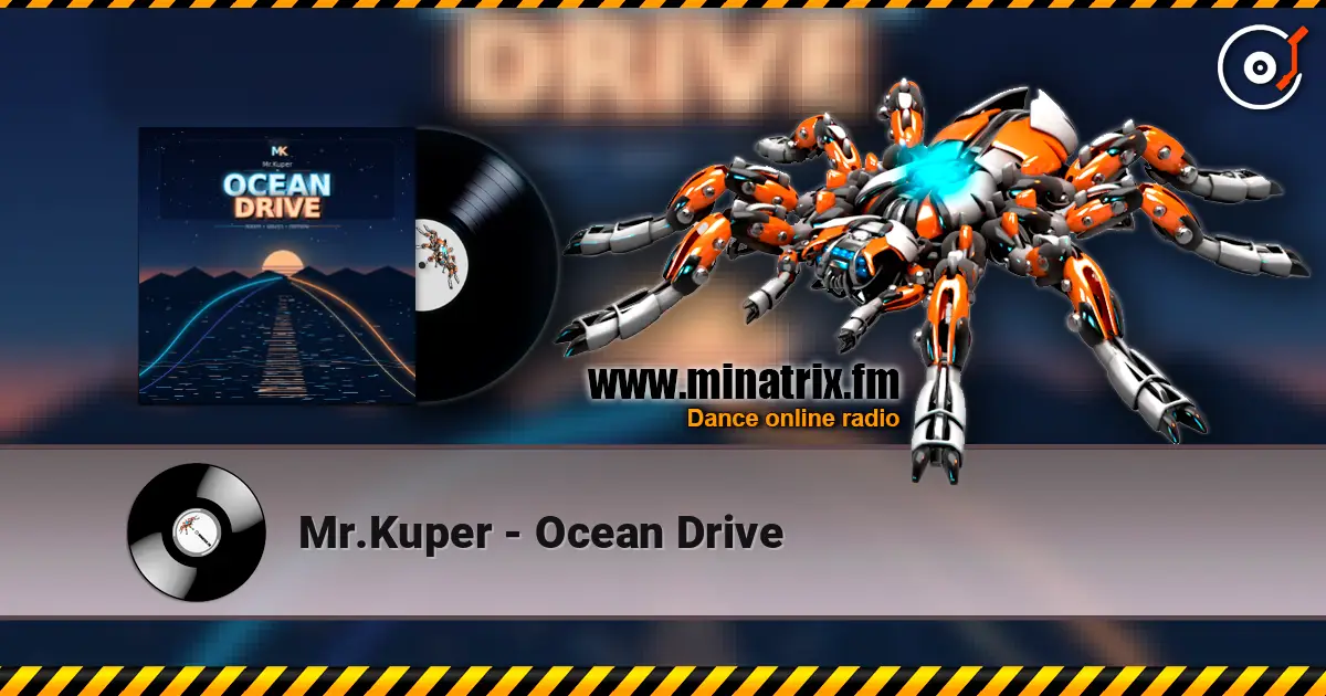 Mr.Kuper - Ocean Drive online in hoher Qualität hören | Minatrix.FM
